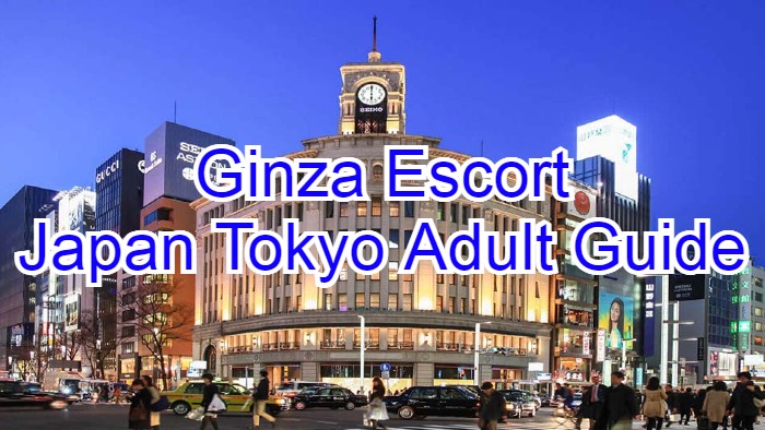 ginza escort tokyo adult guide