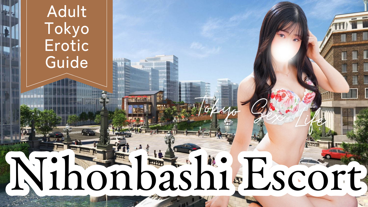 Nihonbashi Escort